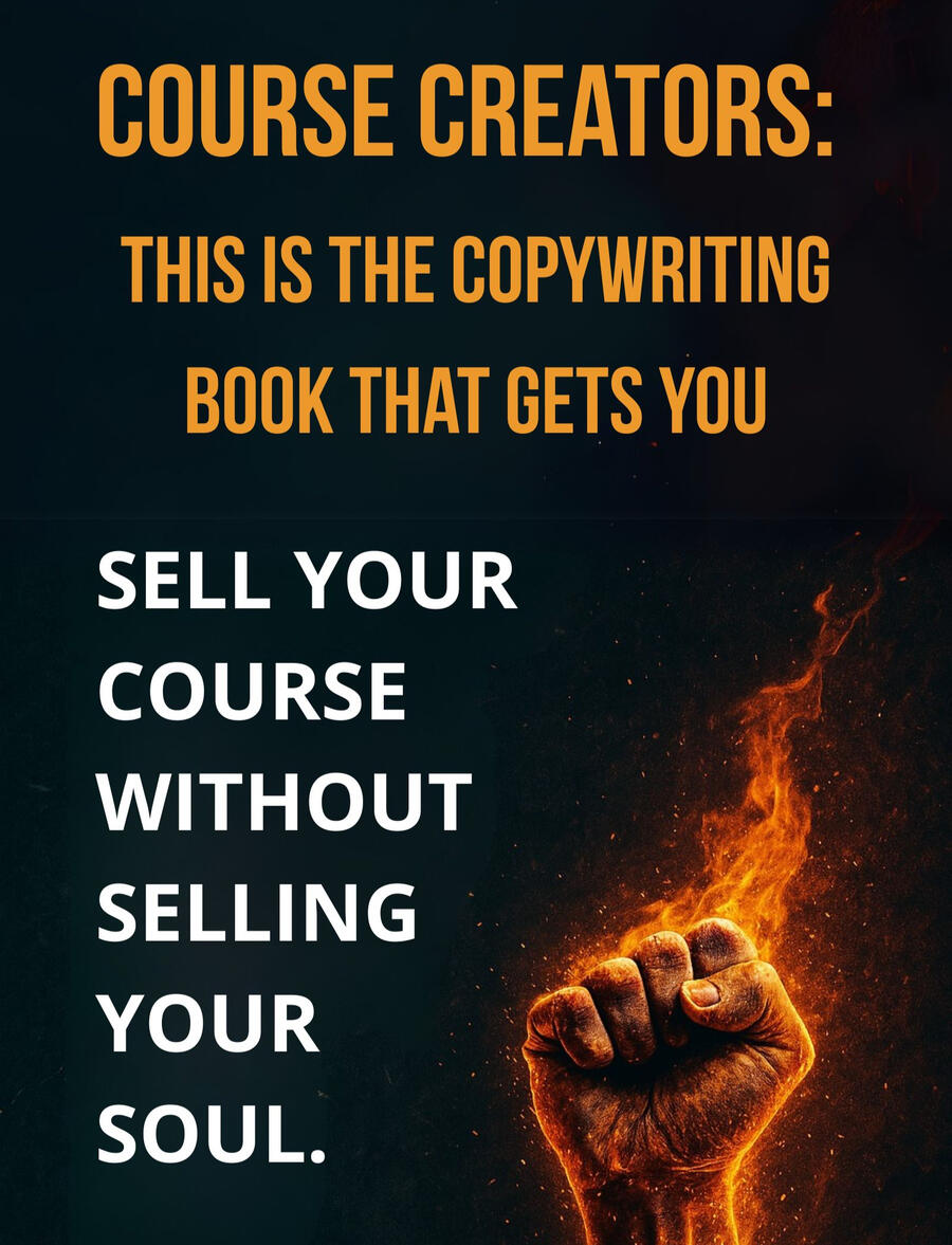 Sell Your Course Without Selling Your Soul Front cover for Course Creators Copywriting book